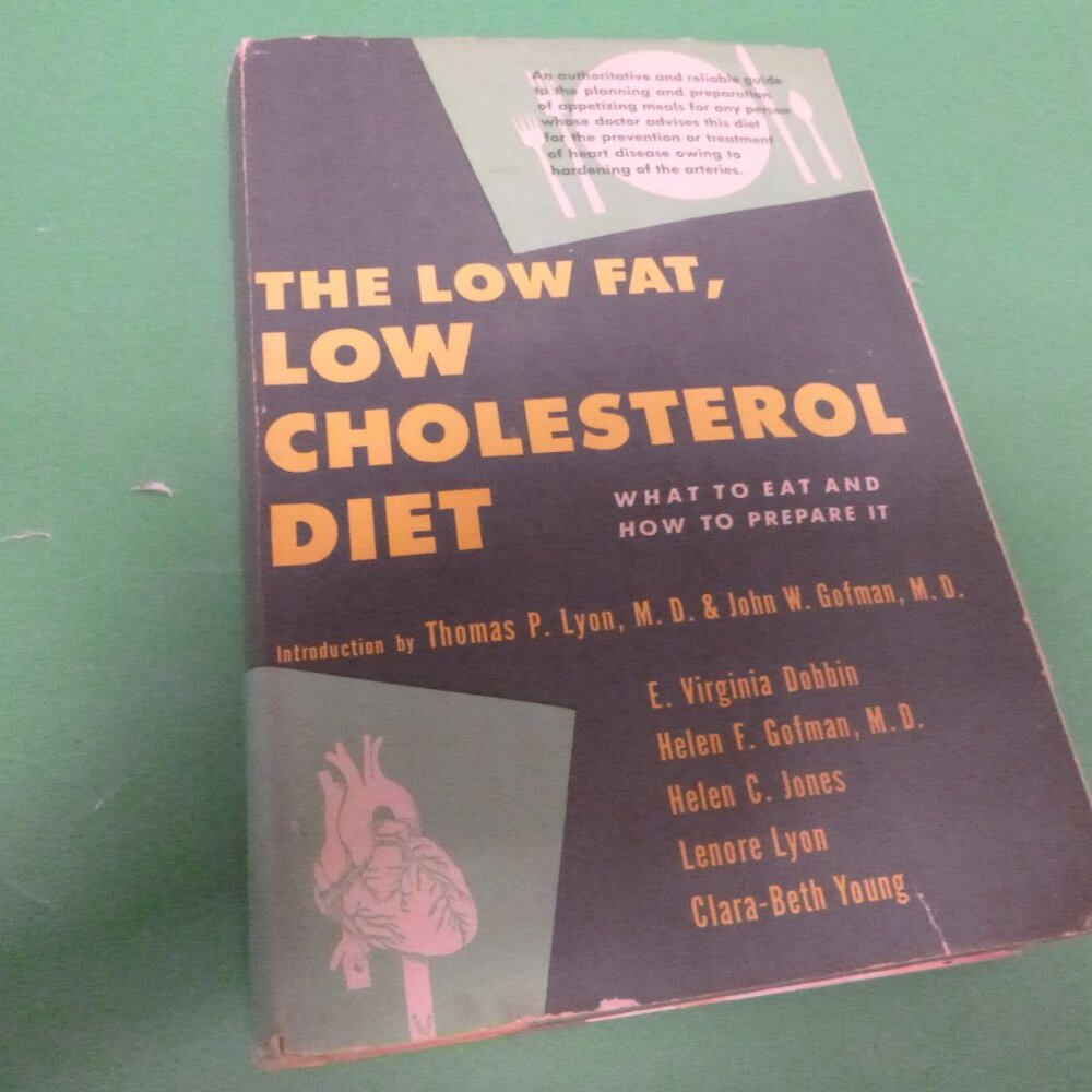 The Low Fat , Low  Cholesterol  Diet